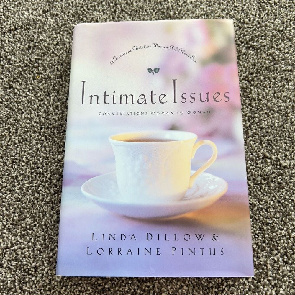 Intimate Issues : 21 Questions Christian Women Ask about Sex by Lorraine Pintus